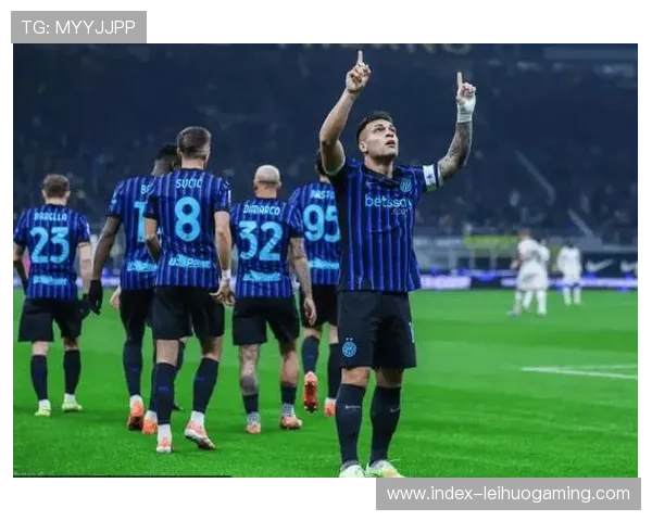 劳塔罗闪电破门,国际米兰2-0击败拉齐奥登顶意甲积分榜 劳塔罗闪电破门,国际米兰2-0击败拉齐奥登顶意甲积分榜